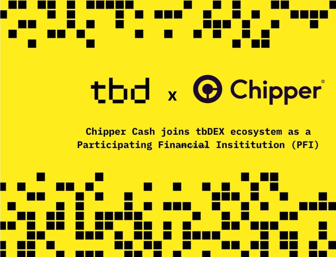 TBD Expands In Africa, Adds Chipper Cash To Growing tbDEX Ecosystem  